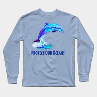 Protect Our Oceans! Dolphin in Colors Long Sleeve T-Shirt